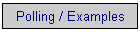 Polling / Examples